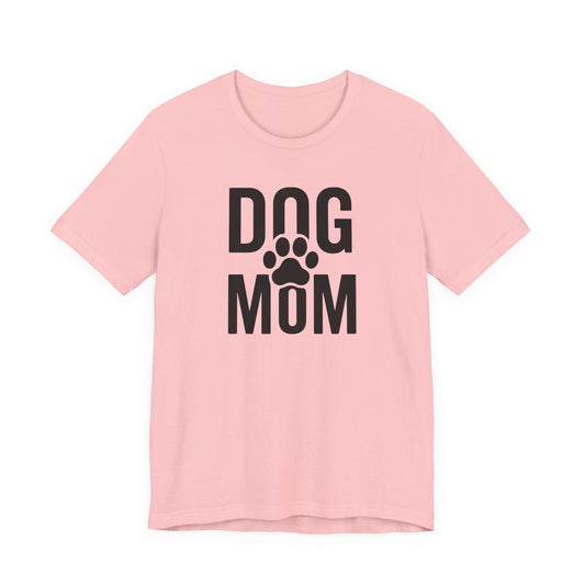 Dog Mom T-Shirt