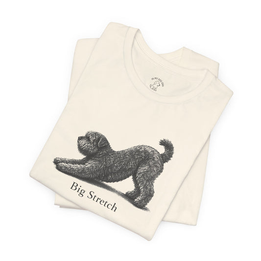 Big Stretch Bouvier des Flandres T-Shirt