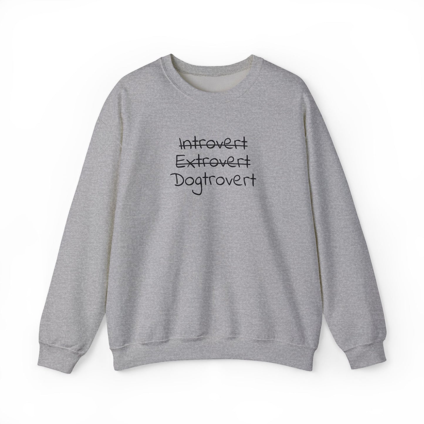 Dogtrovert Sweatshirt – Introvert Extrovert Dog Lover Shirt