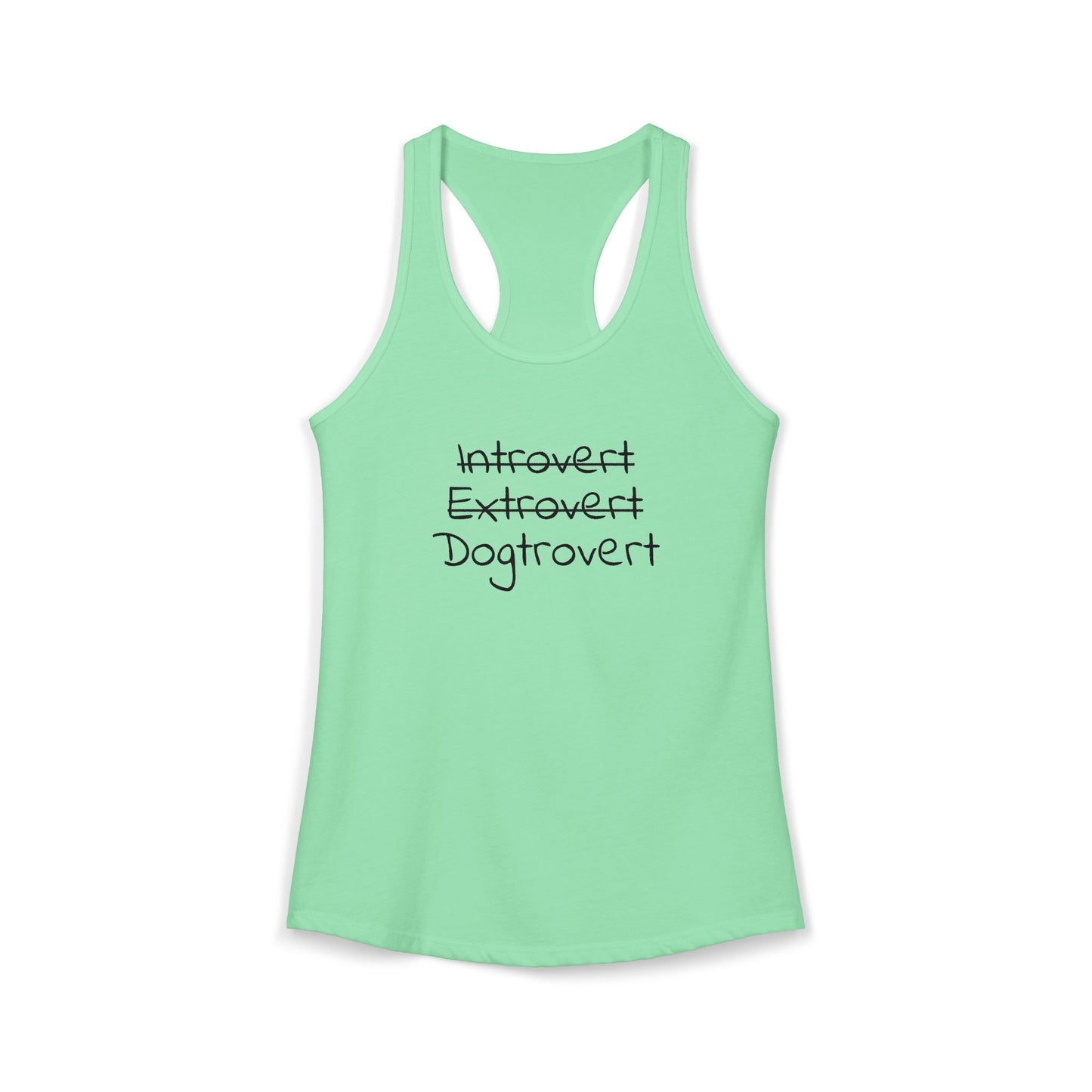 Dogtrovert Racerback Tanktop – Introvert Extrovert Dog Lover Tank