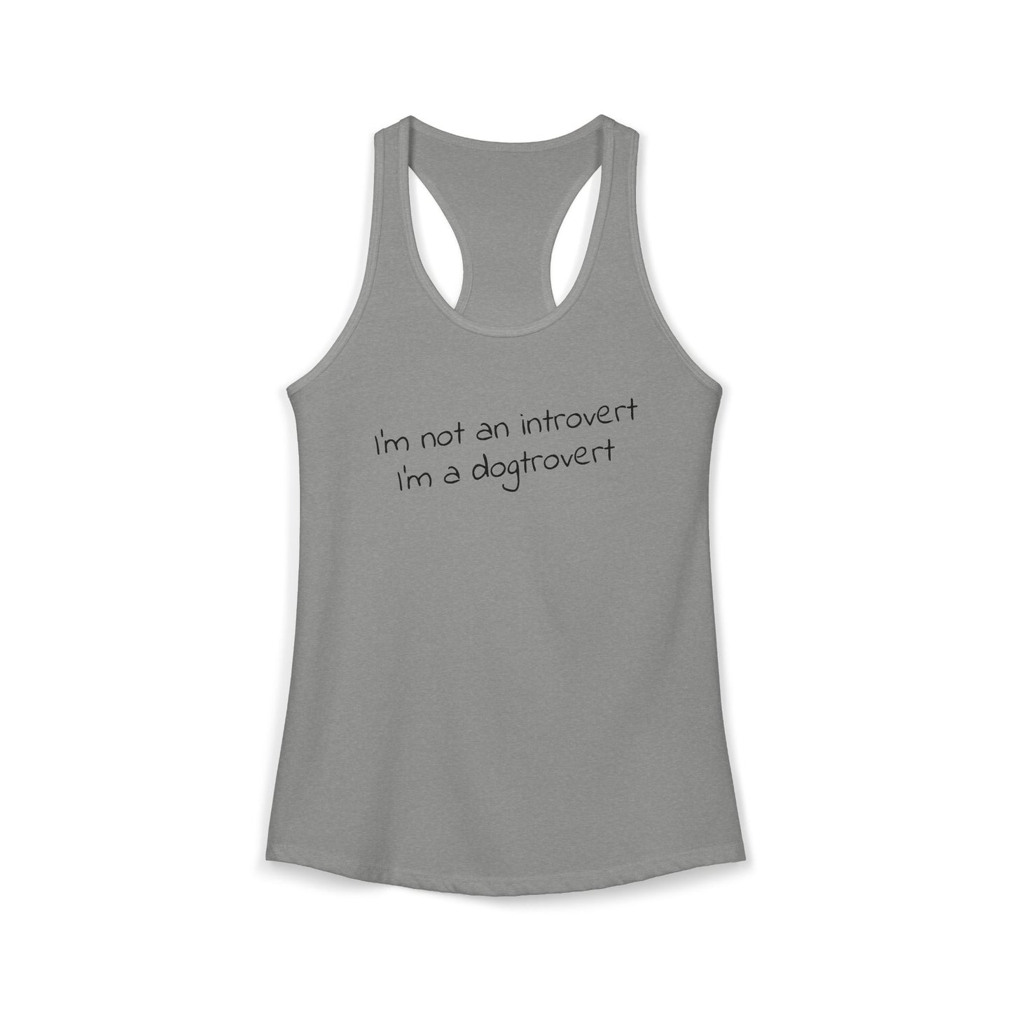 I’m Not an Introvert, I’m a Dogtrovert - Women's Racerback Tanktop