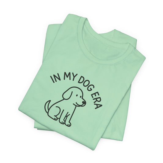 In My Dog Era Classic Tee