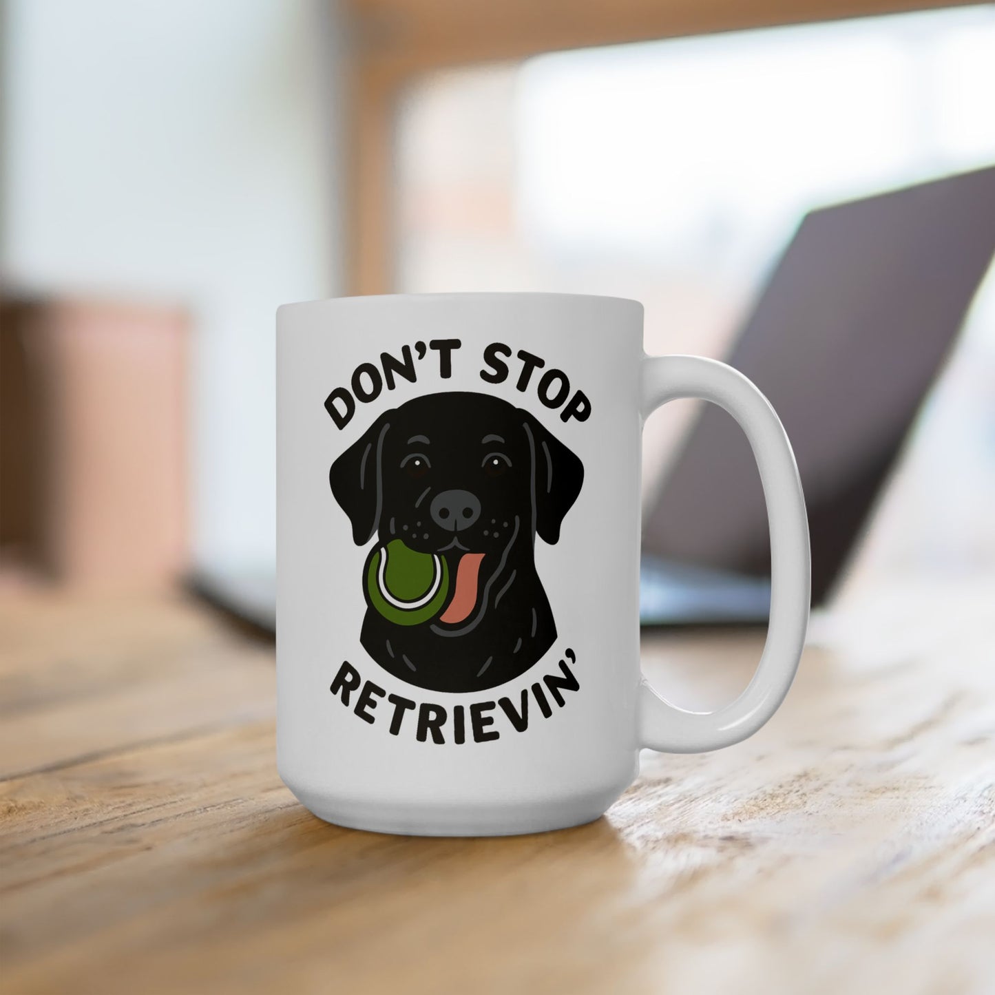 Black Lab Don't Stop Retrievin' Coffee Mug (White)