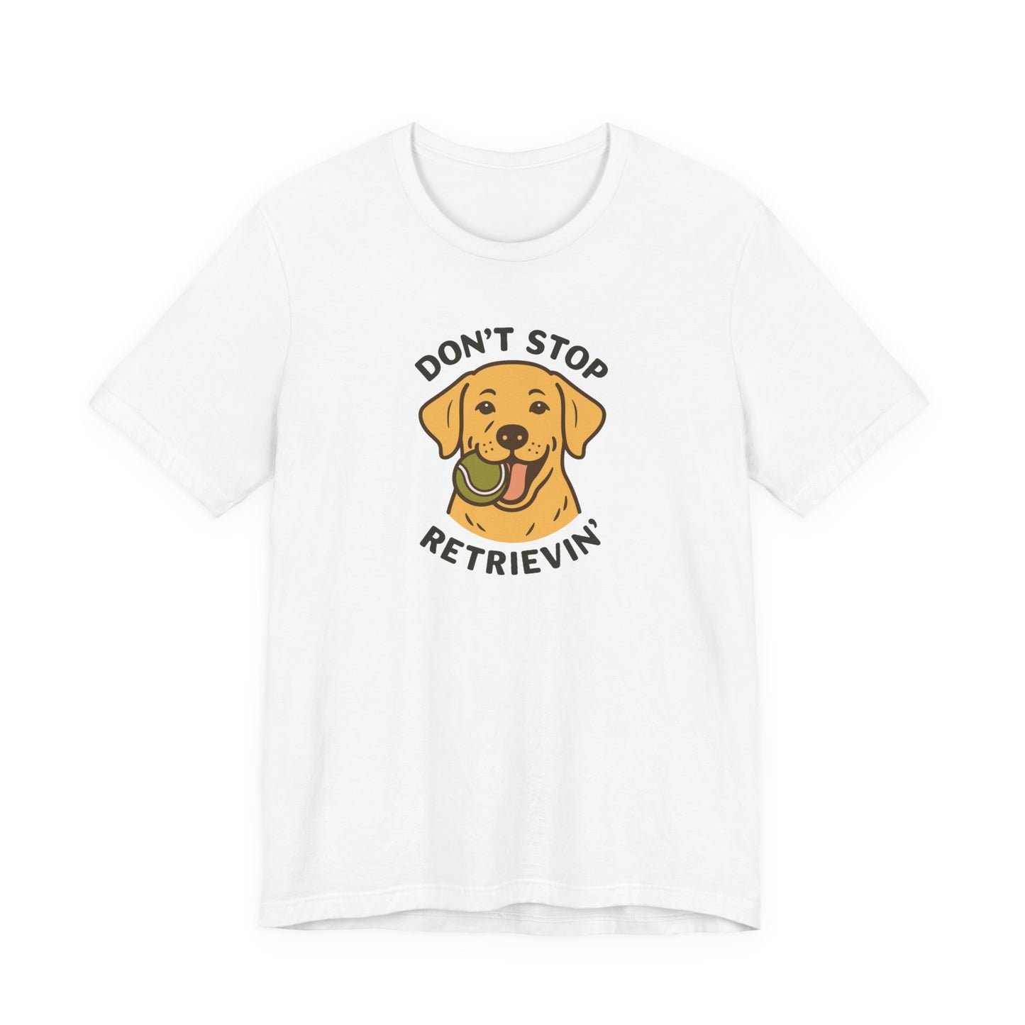 Yellow Lab Don't Stop Retrievin' Tee