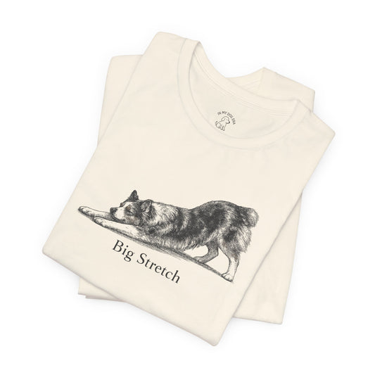 Big Stretch Australian Shepherd T-Shirt