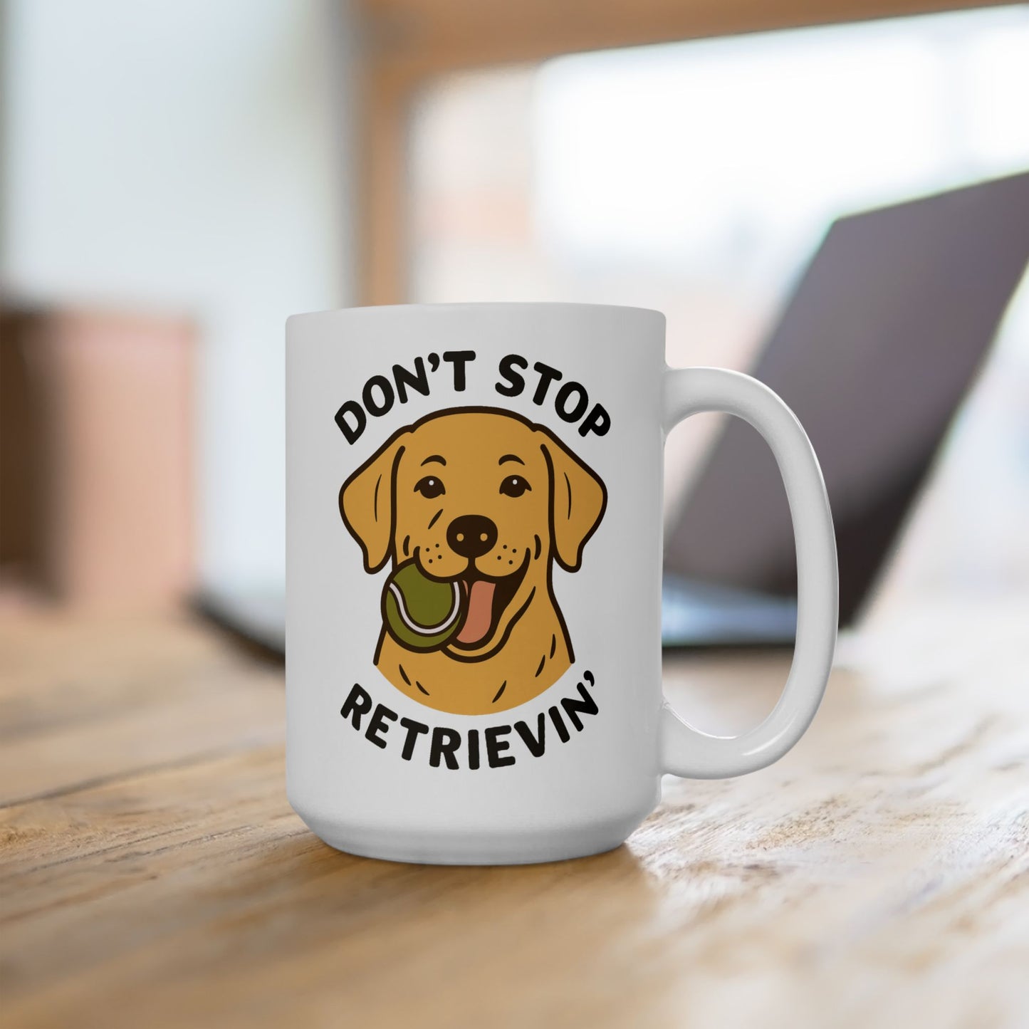 Yellow Lab Don't Stop Retrievin' Coffee Mug (White)