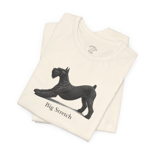 Big Stretch Giant Schnauzer T-Shirt