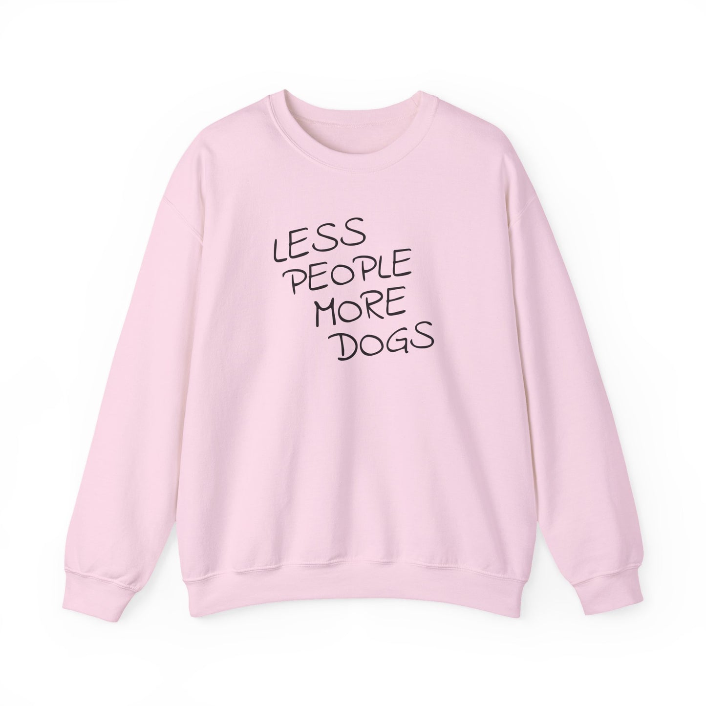 Less People More Dogs - Dog Lover Sweatshirt