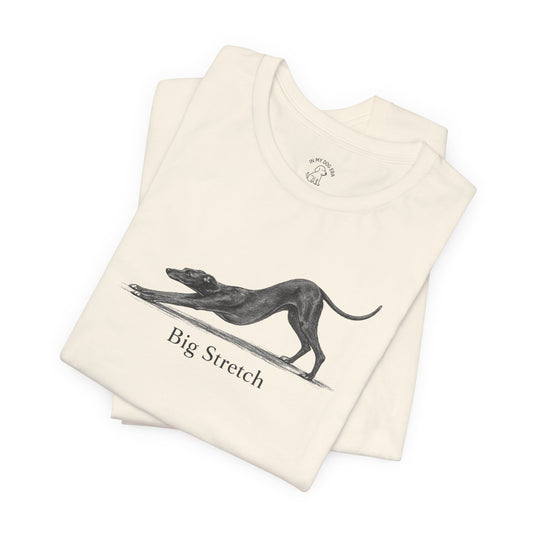 Big Stretch Italian Greyhound T-Shirt