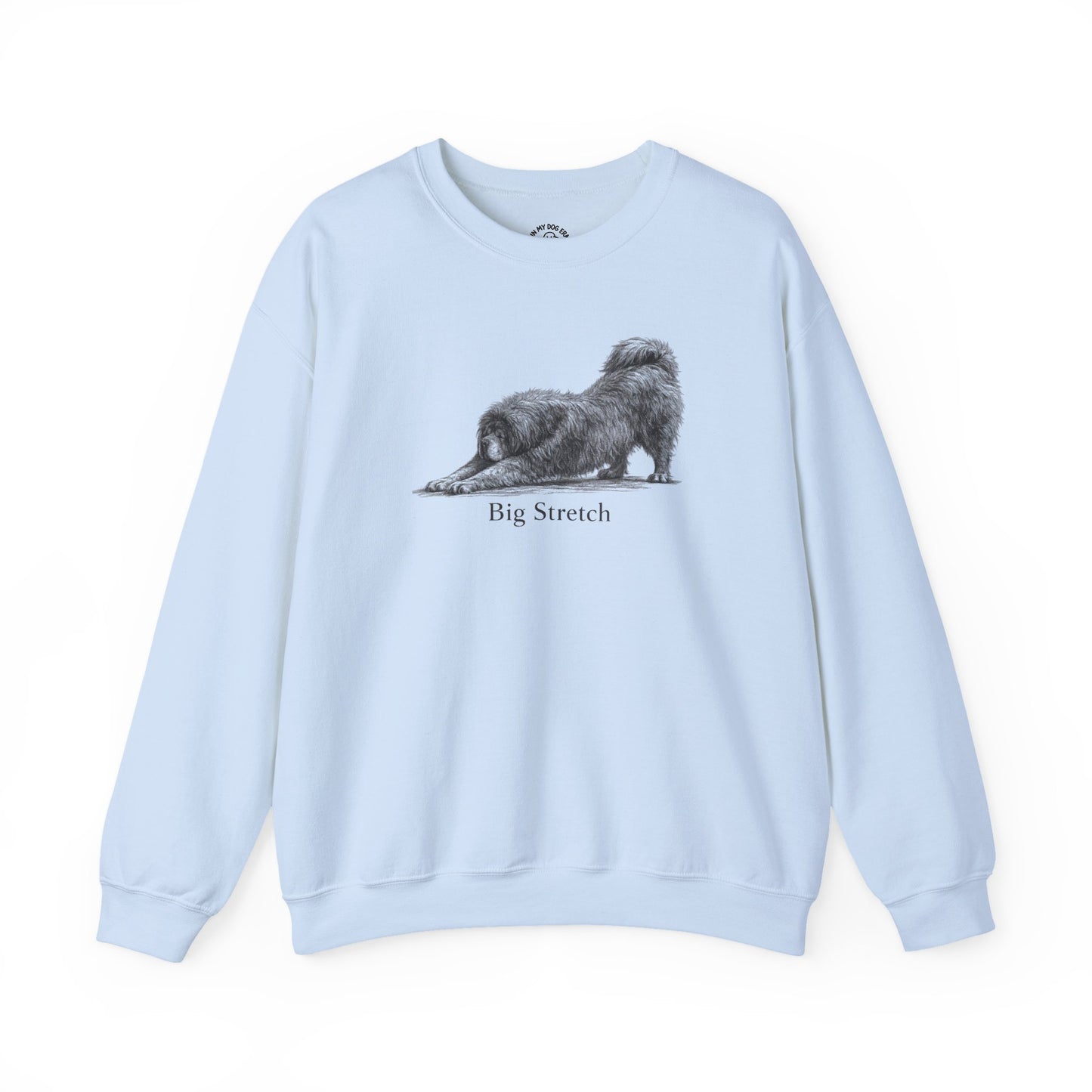 Big Stretch Tibetan Mastiff Sweatshirt