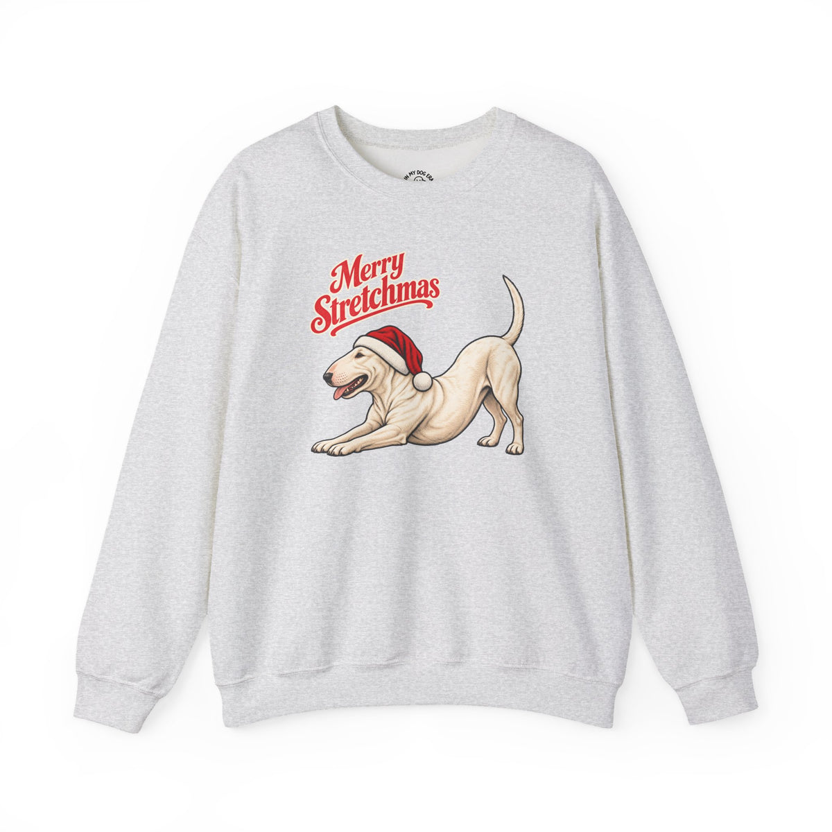 Bull Terrier Christmas Sweatshirt | Merry Stretchmas