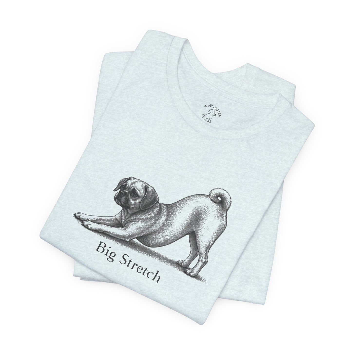 Big Stretch Puggle T-Shirt