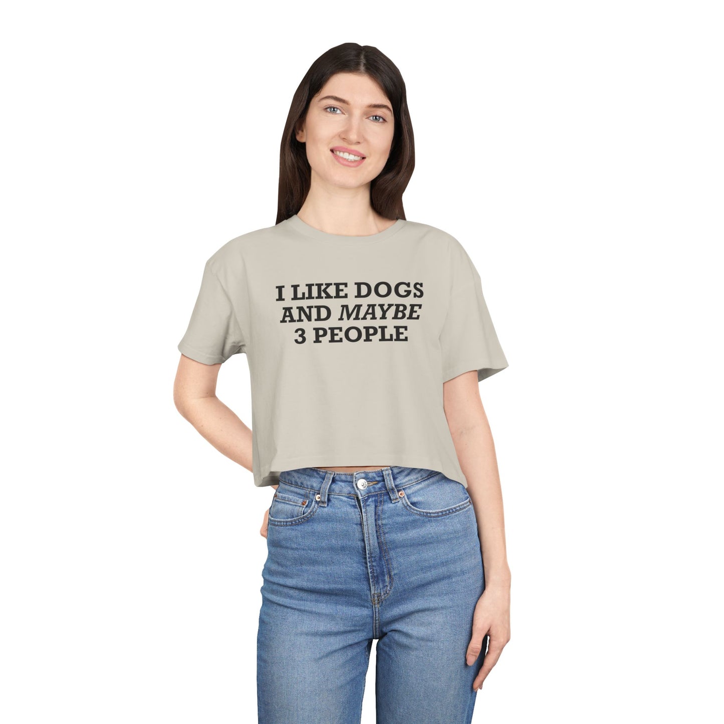 I Like Dogs and Maybe 3 People - Crop Tee