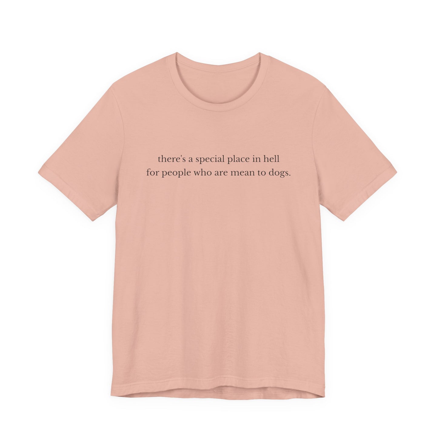 Special Place in Hell - Unisex Dog Lover T-Shirt