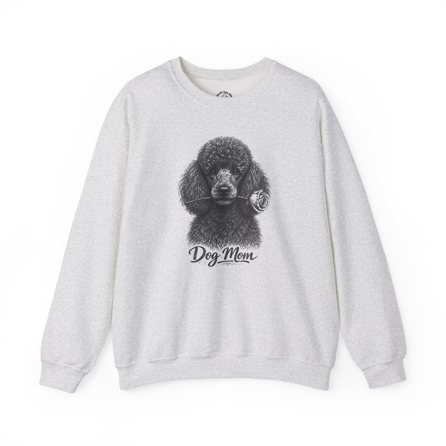 Poodle Dog Mom Sweatshirt (Rose Collection)