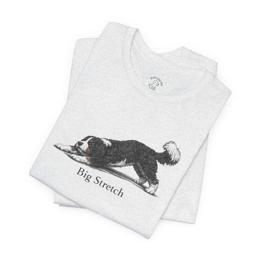 Big Stretch Bernedoodle T-Shirt
