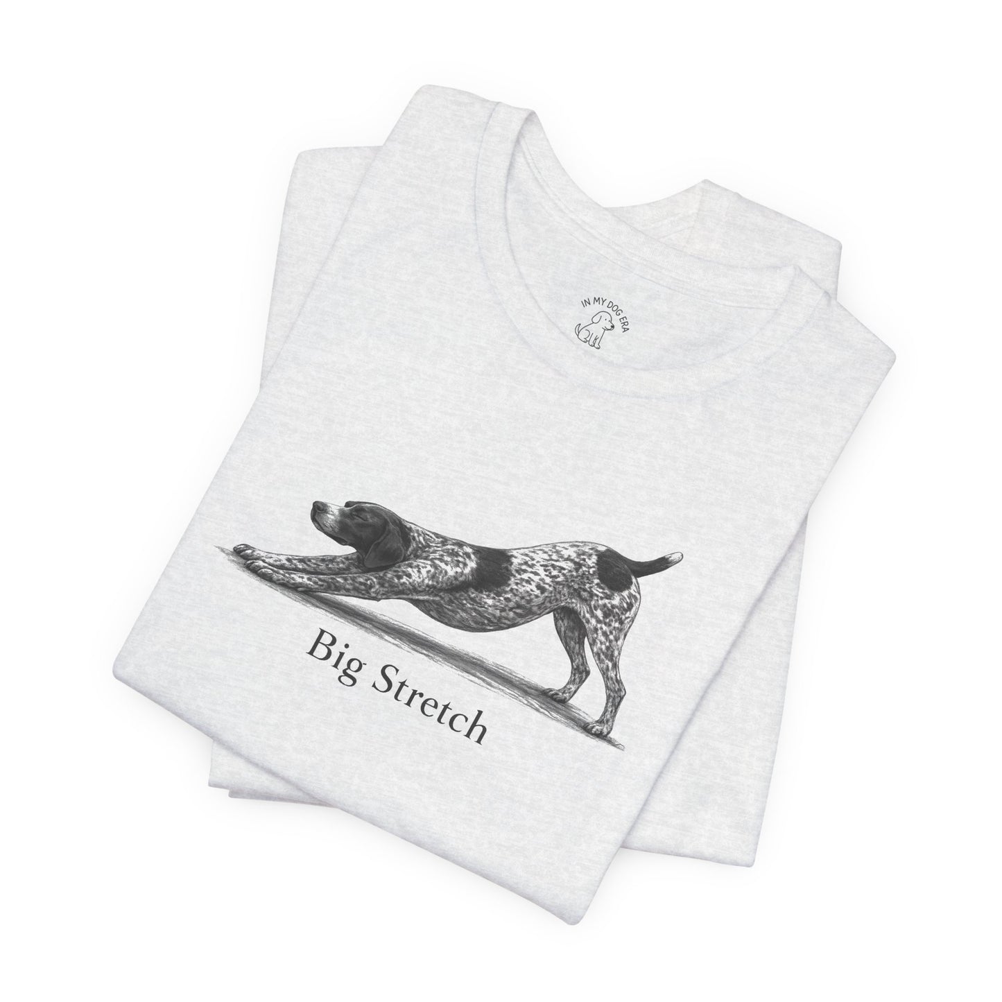 Big Stretch German Shorthaired Pointer (Docked Tail) T-Shirt