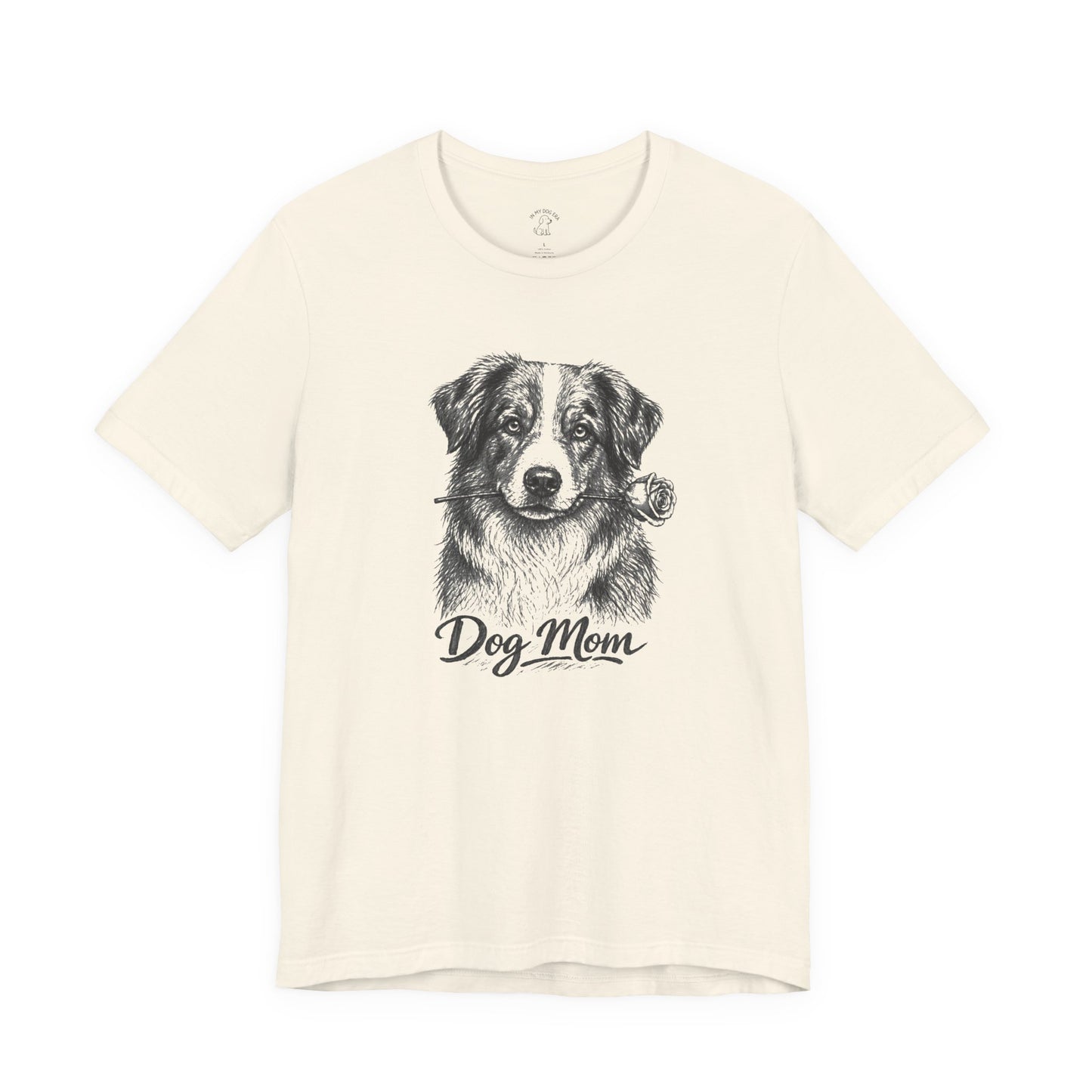 Australian Shepherd Dog Mom T-Shirt (Rose Collection)