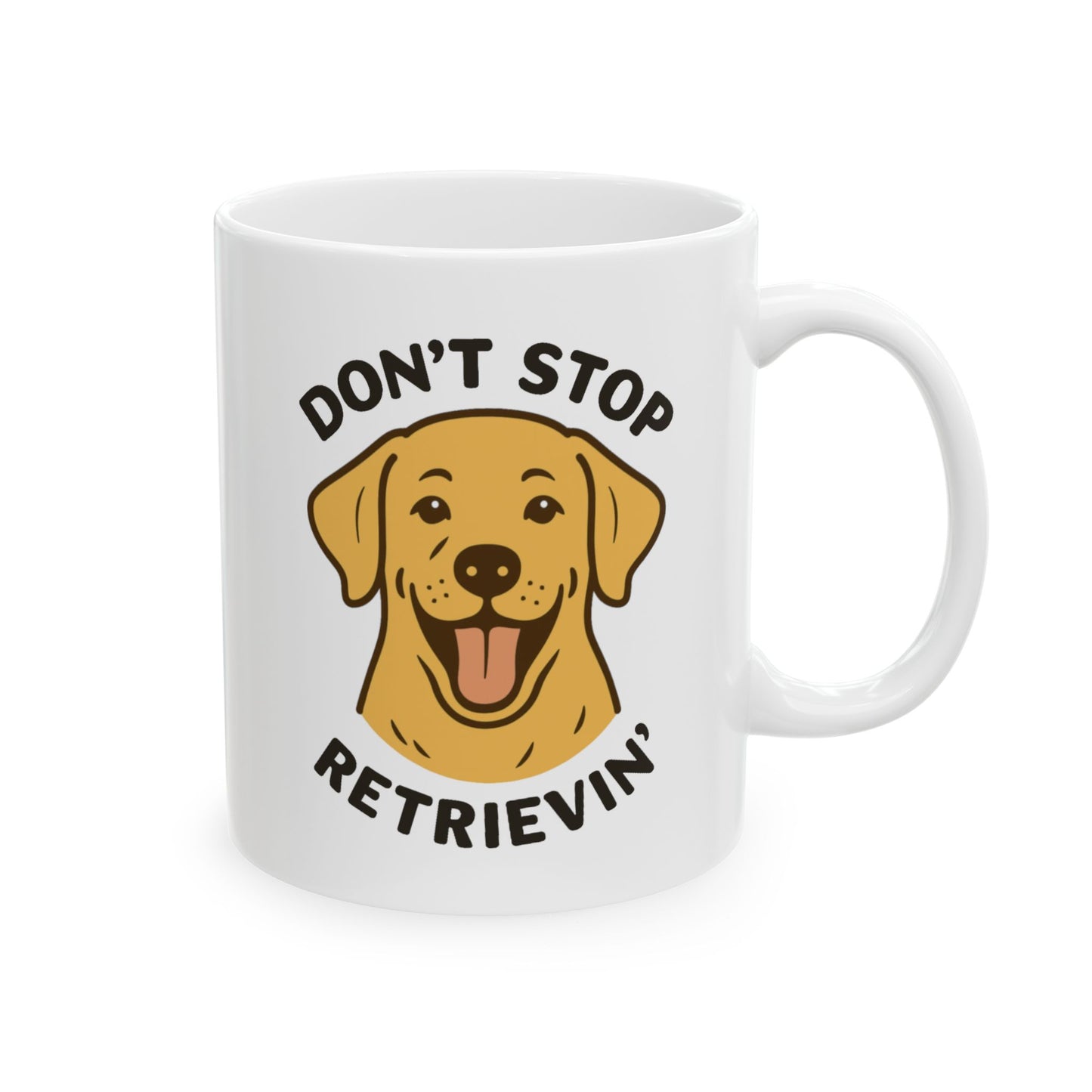 Don’t Stop Retrievin’ Yellow Lab Coffee Mug – Funny Labrador Retriever Gift for Dog Lovers