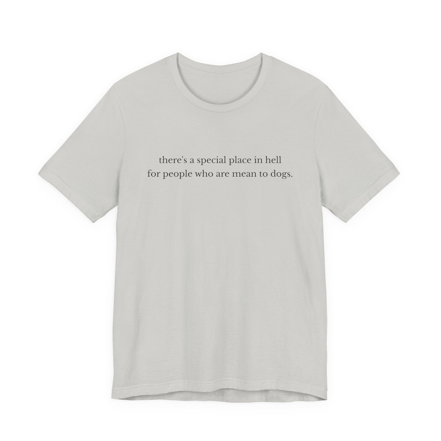 Special Place in Hell - Unisex Dog Lover T-Shirt