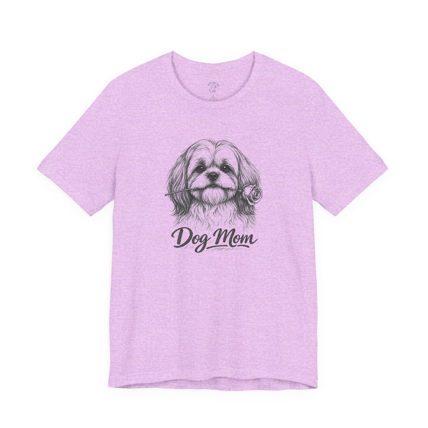 Shih Tzu Dog Mom T-Shirt (Rose Collection)