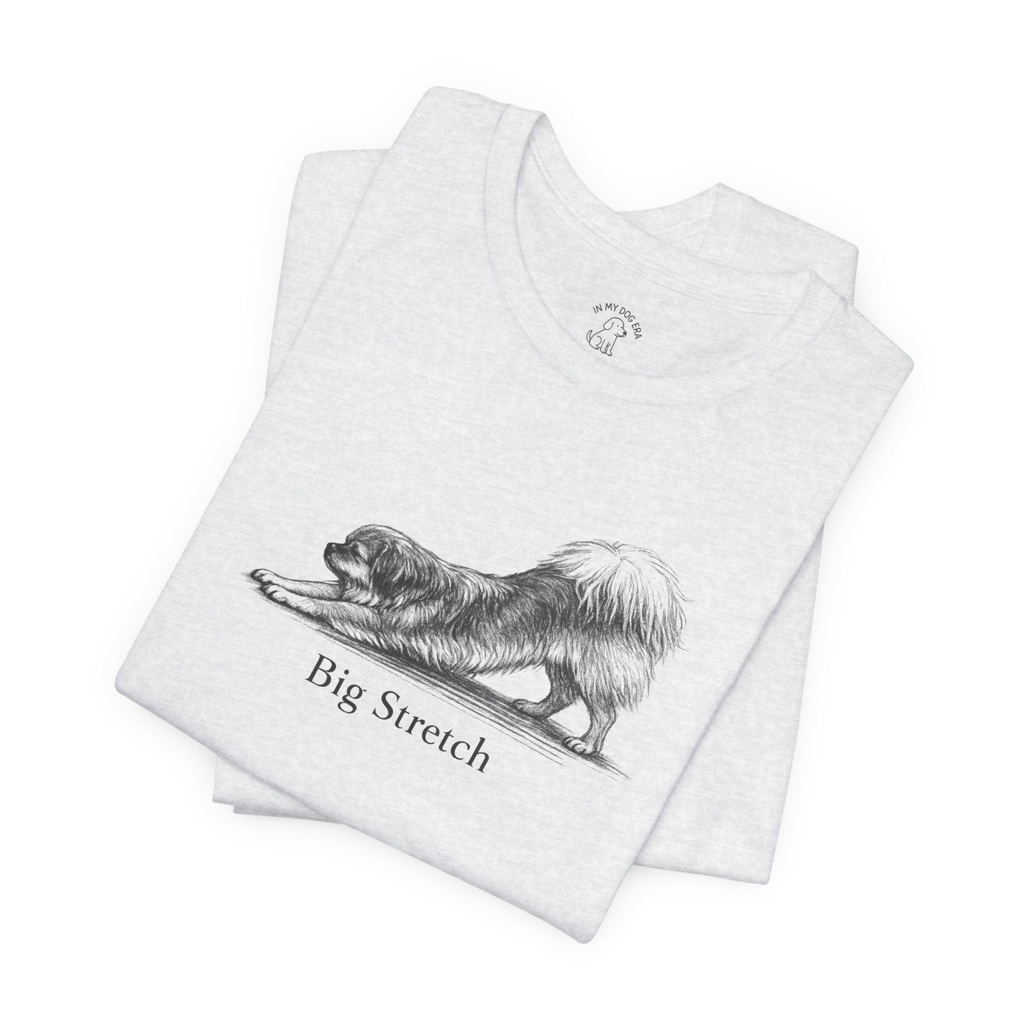 Big Stretch Tibetan Spaniel T-Shirt