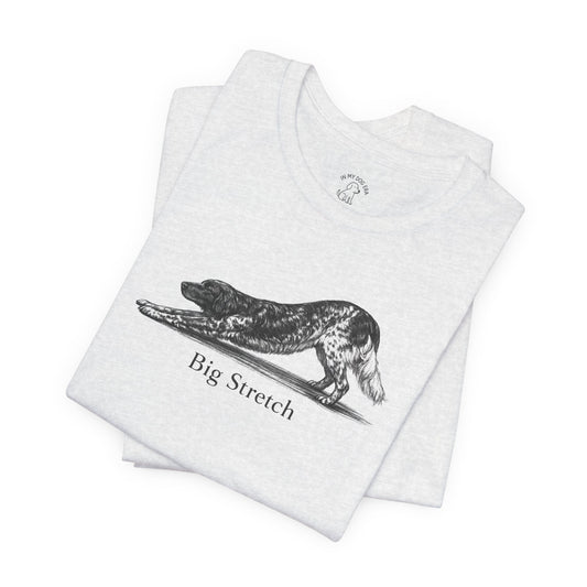 Big Stretch Large Munsterlander T-Shirt
