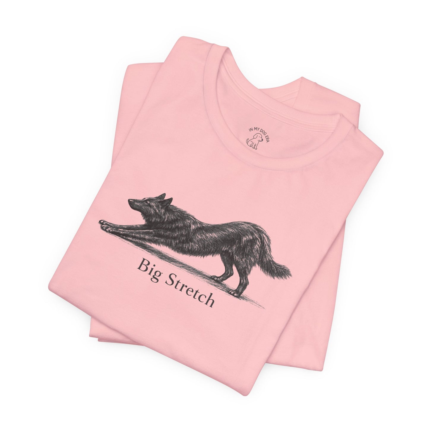 Big Stretch Belgian Shepherd T-Shirt