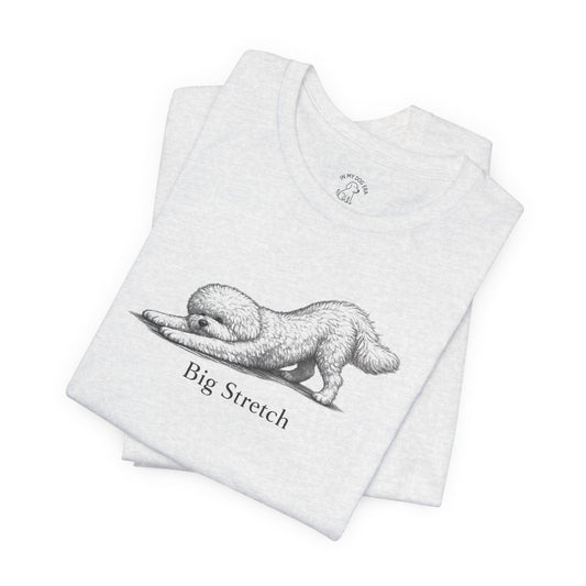 Big Stretch Bichon T-Shirt