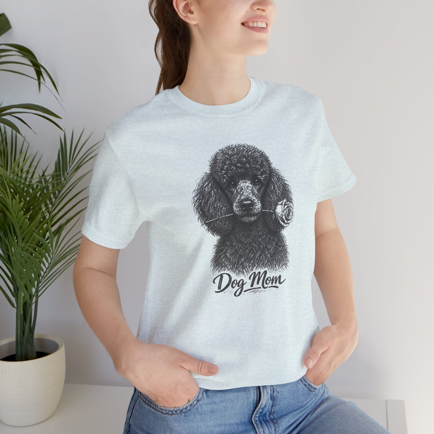 Poodle Dog Mom T-Shirt (Rose Collection)