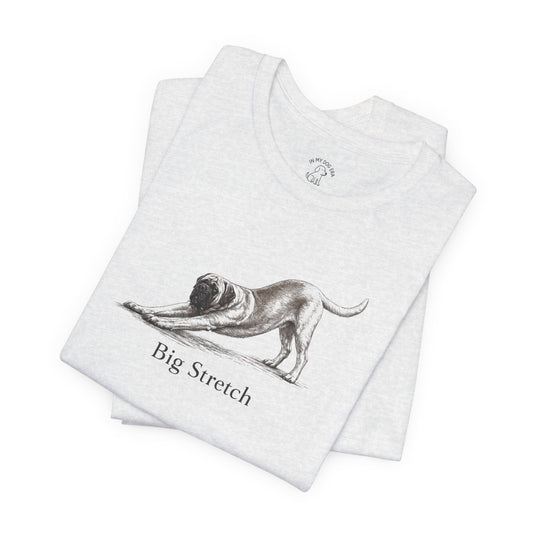 Big Stretch English Mastiff T-Shirt