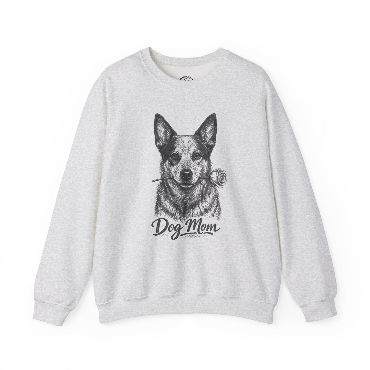 Australian Cattle Dog Heeler Dog Mom Sweatshirt (Rose Collection)