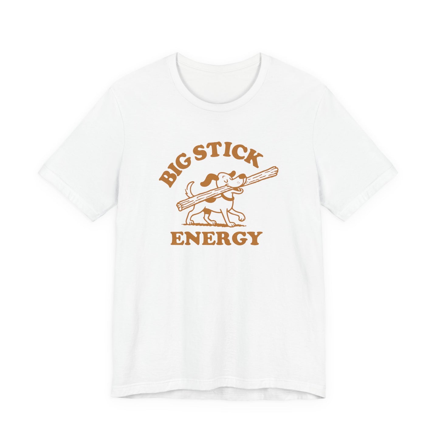 Big Stick Energy Tee