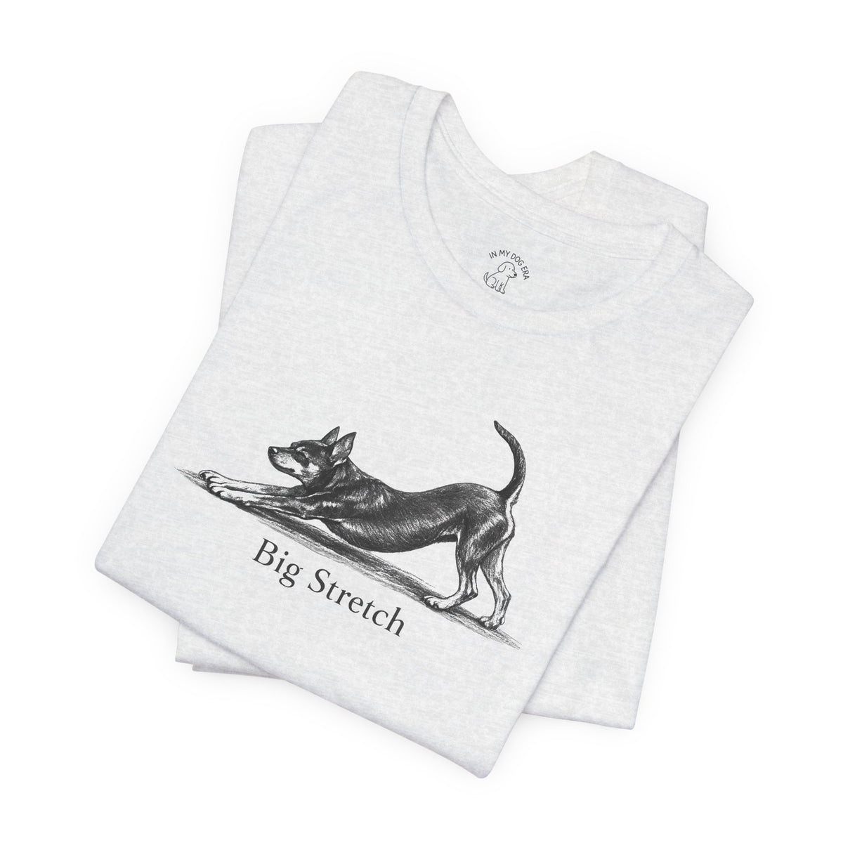Big Stretch Miniature Pinscher T-Shirt