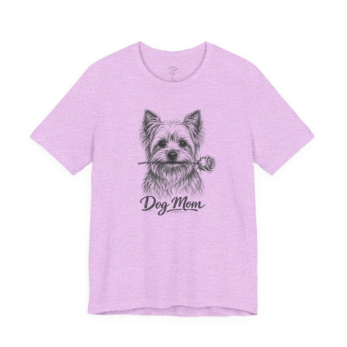 Yorkshire Terrier Dog Mom T-Shirt (Rose Collection)