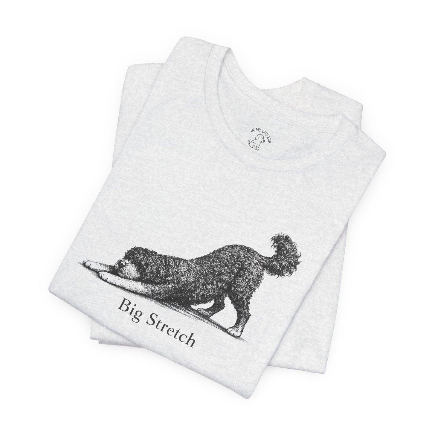 Big Stretch Portuguese Water Dog T-Shirt