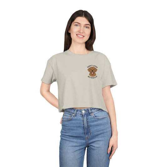 Don’t Stop Retrievin’ Chocolate Lab Crop Tee – Funny Labrador Retriever Dog Lover Top