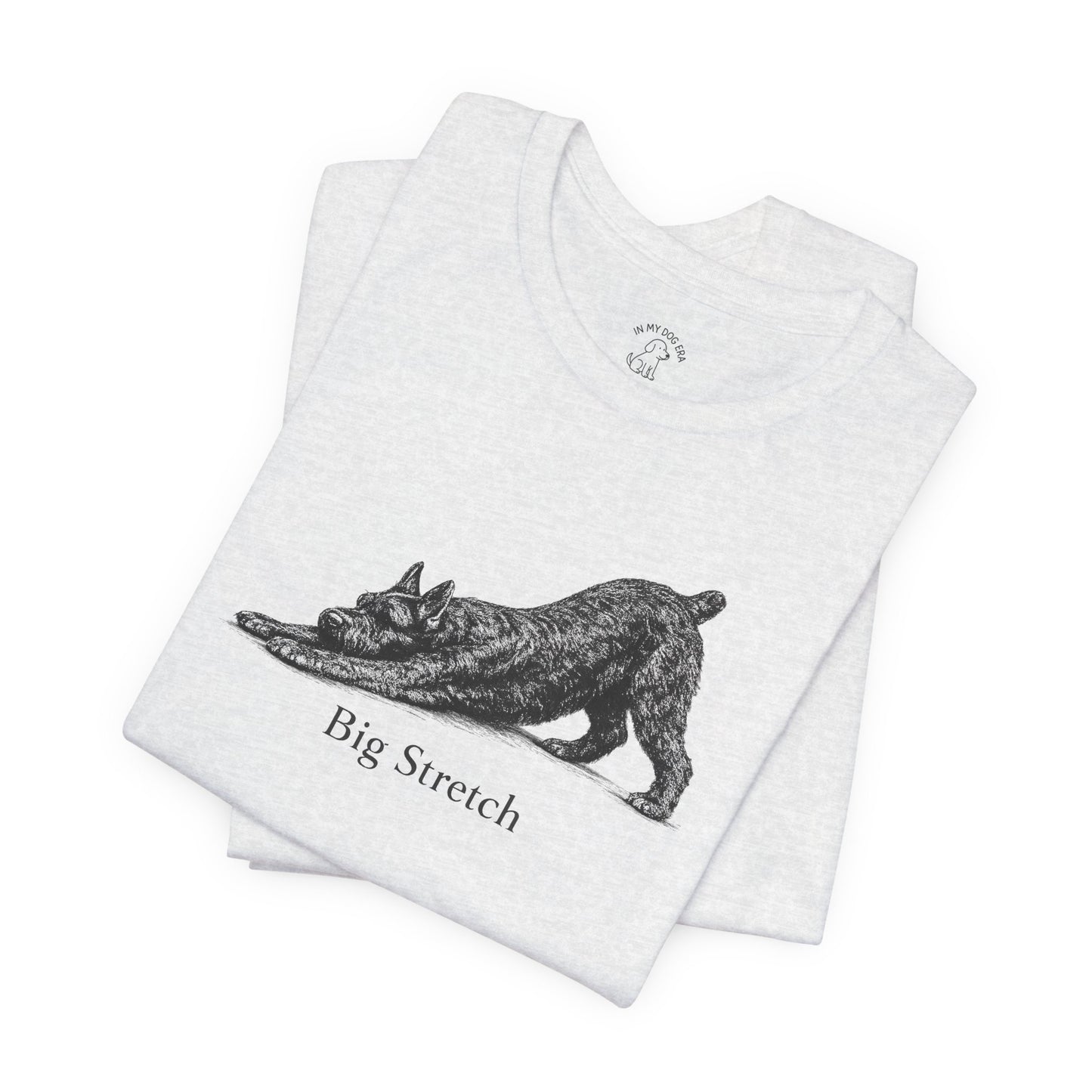 Big Stretch Schnauzer T-Shirt