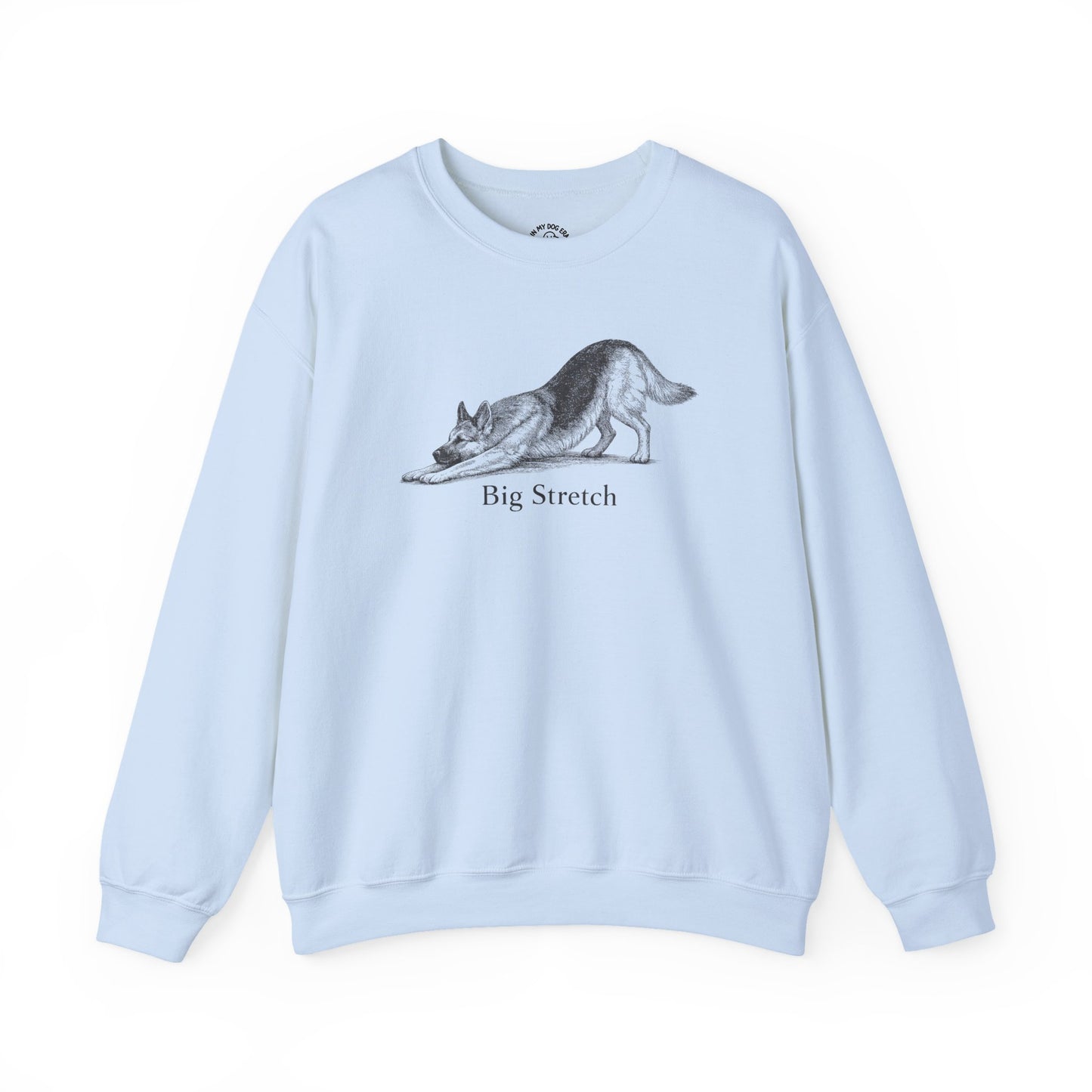 Big Stretch German Shepherd Sweatshirt