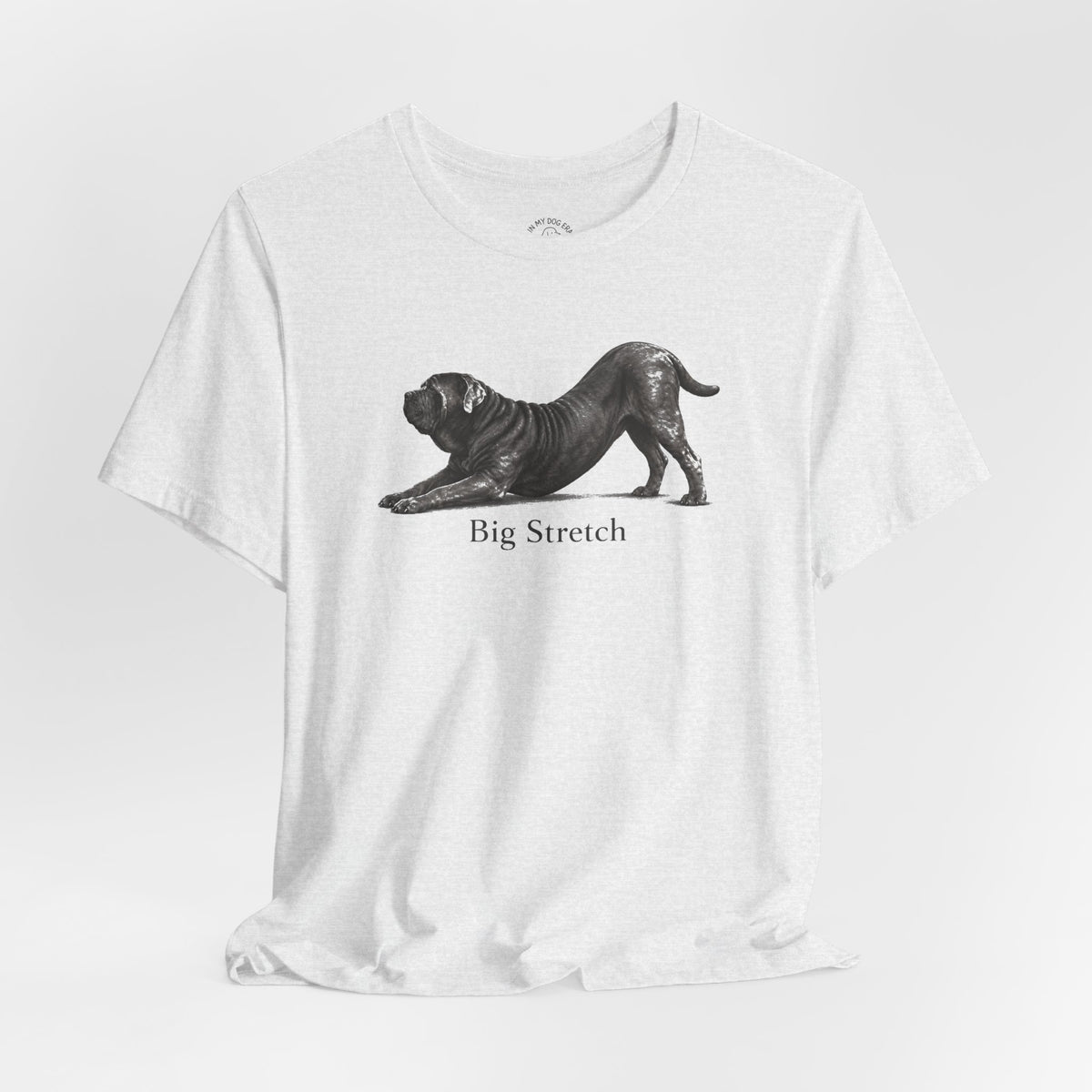 Big Stretch Neapolitan Mastiff T-Shirt