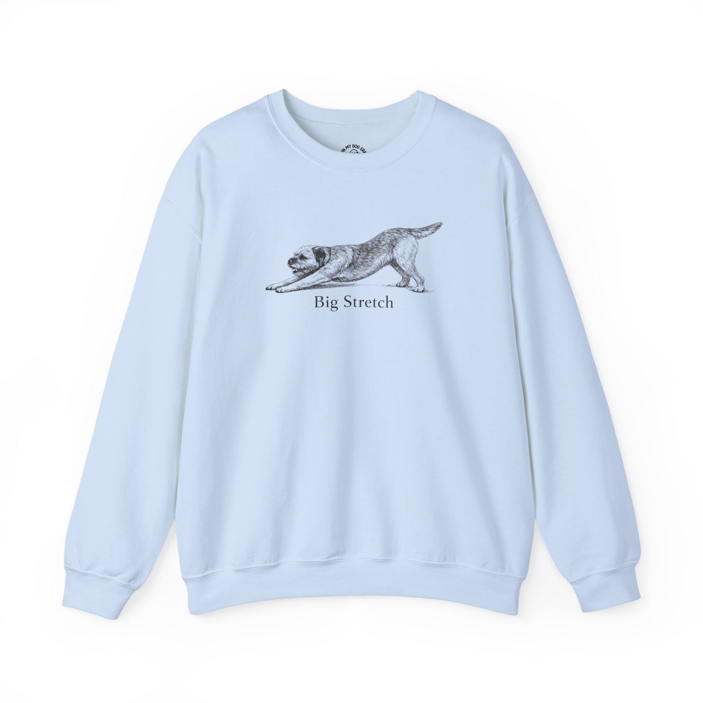 Big Stretch Border Terrier Sweatshirt