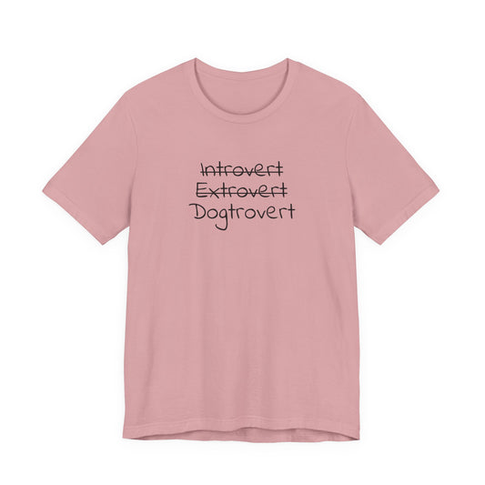 Dogtrovert – Unisex T-Shirt