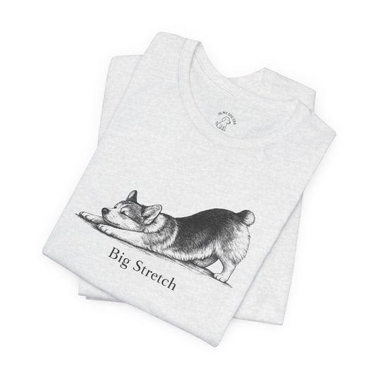 Big Stretch Corgi (Docked Tail) T-Shirt