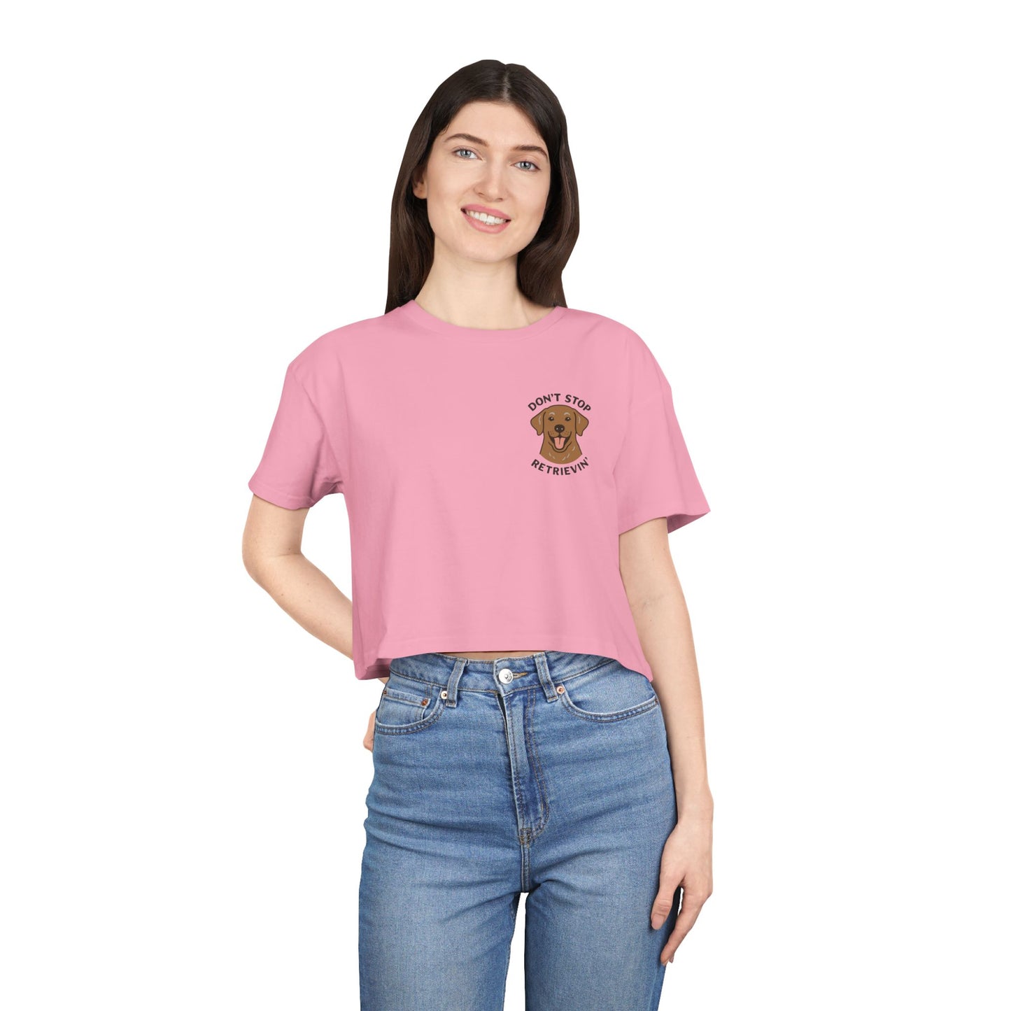 Don’t Stop Retrievin’ Chocolate Lab Crop Tee – Funny Labrador Retriever Dog Lover Top