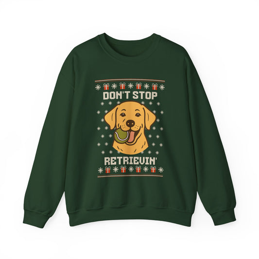 Yellow Lab Don't Stop Retrievin' Christmas Sweatshirt