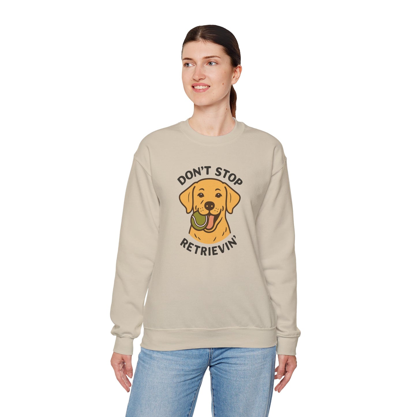Yellow Labrador Don't Stop Retrievin' Sweatshirt