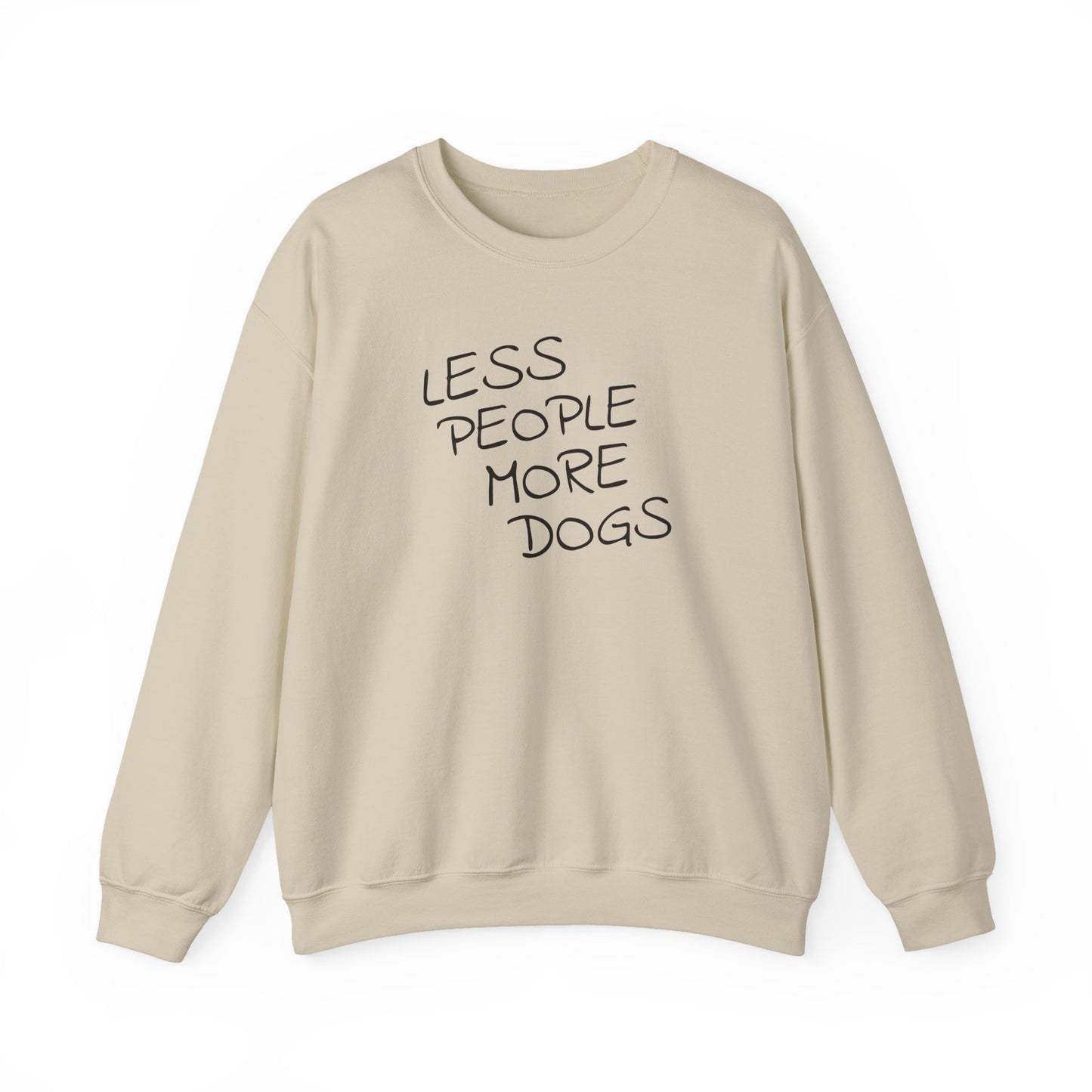 Less People More Dogs - Dog Lover Sweatshirt
