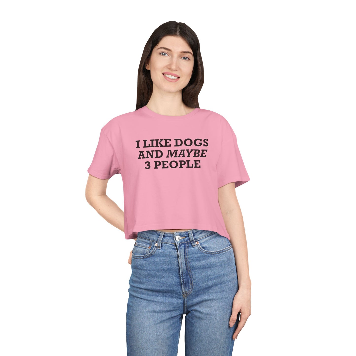 I Like Dogs and Maybe 3 People - Crop Tee