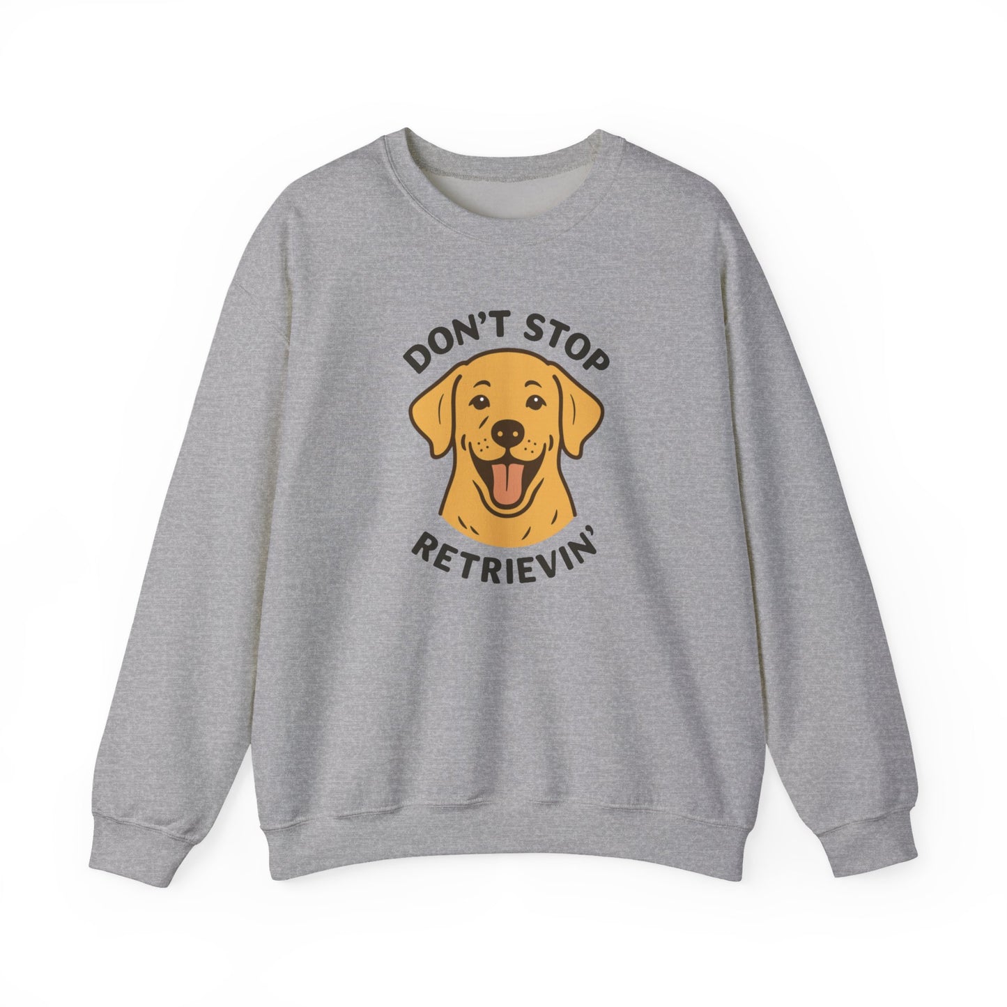 Don’t Stop Retrievin’ Yellow Lab Sweatshirt – Cozy Labrador Retriever Gift for Dog Lovers