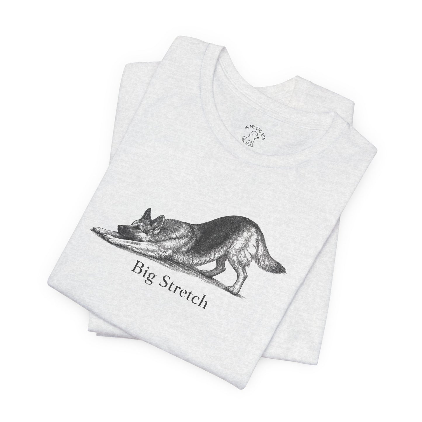 Big Stretch German Shepherd T-Shirt